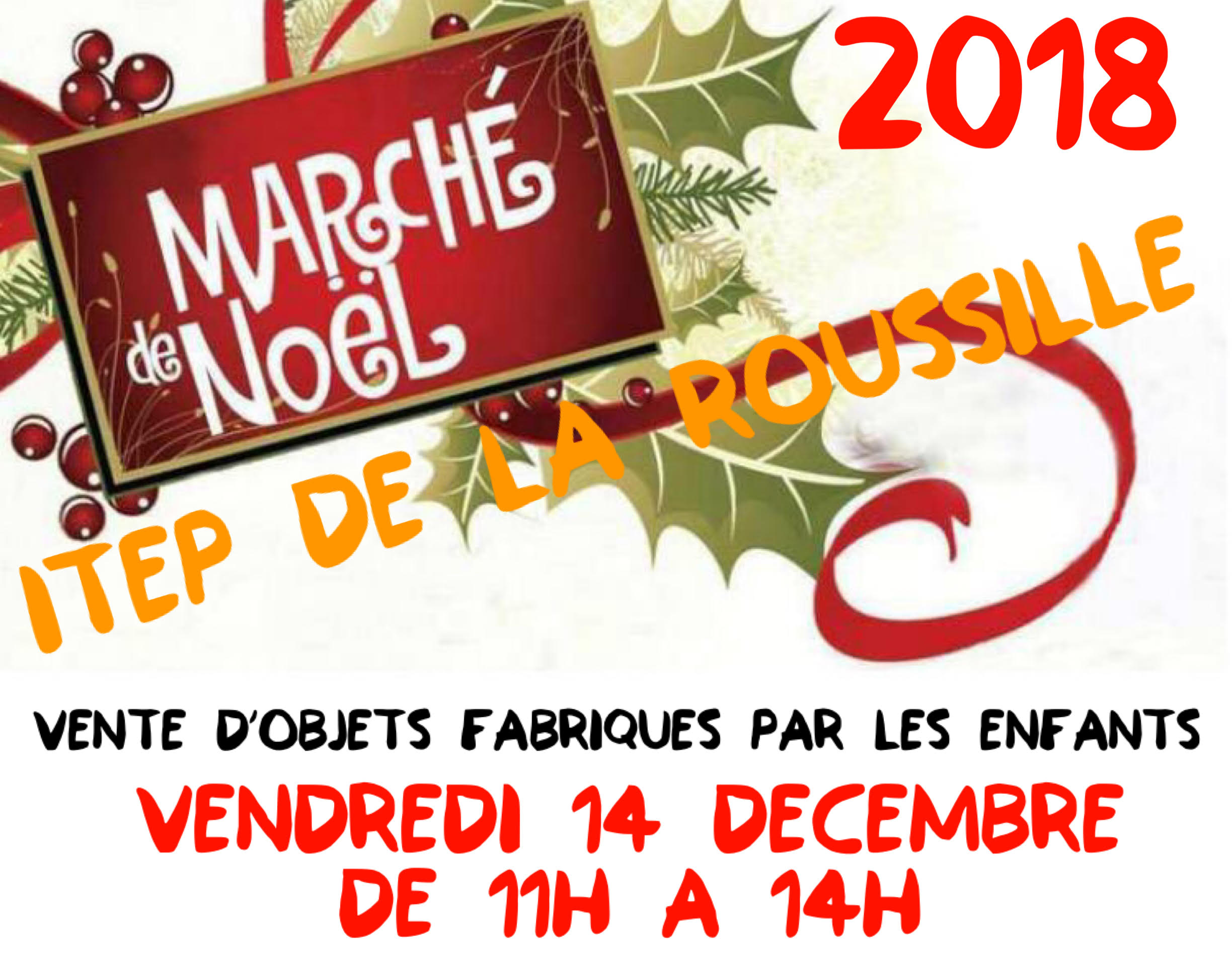 Marché de Noël 2018 ! Vendredi 14 décembre 11h à 14h